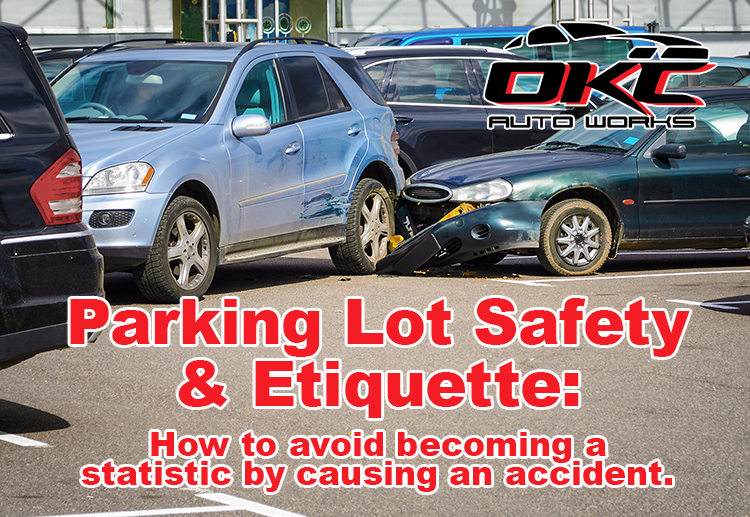 avoid parking lot accidents by following parking lot safety and etiquette