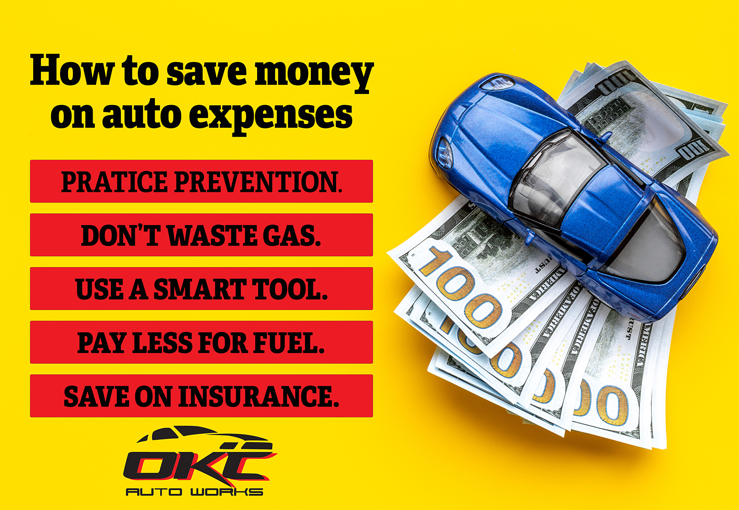 SAVE MONEY ON AUTO RELATED EXPENSES WITH OKC AUTO WORKS