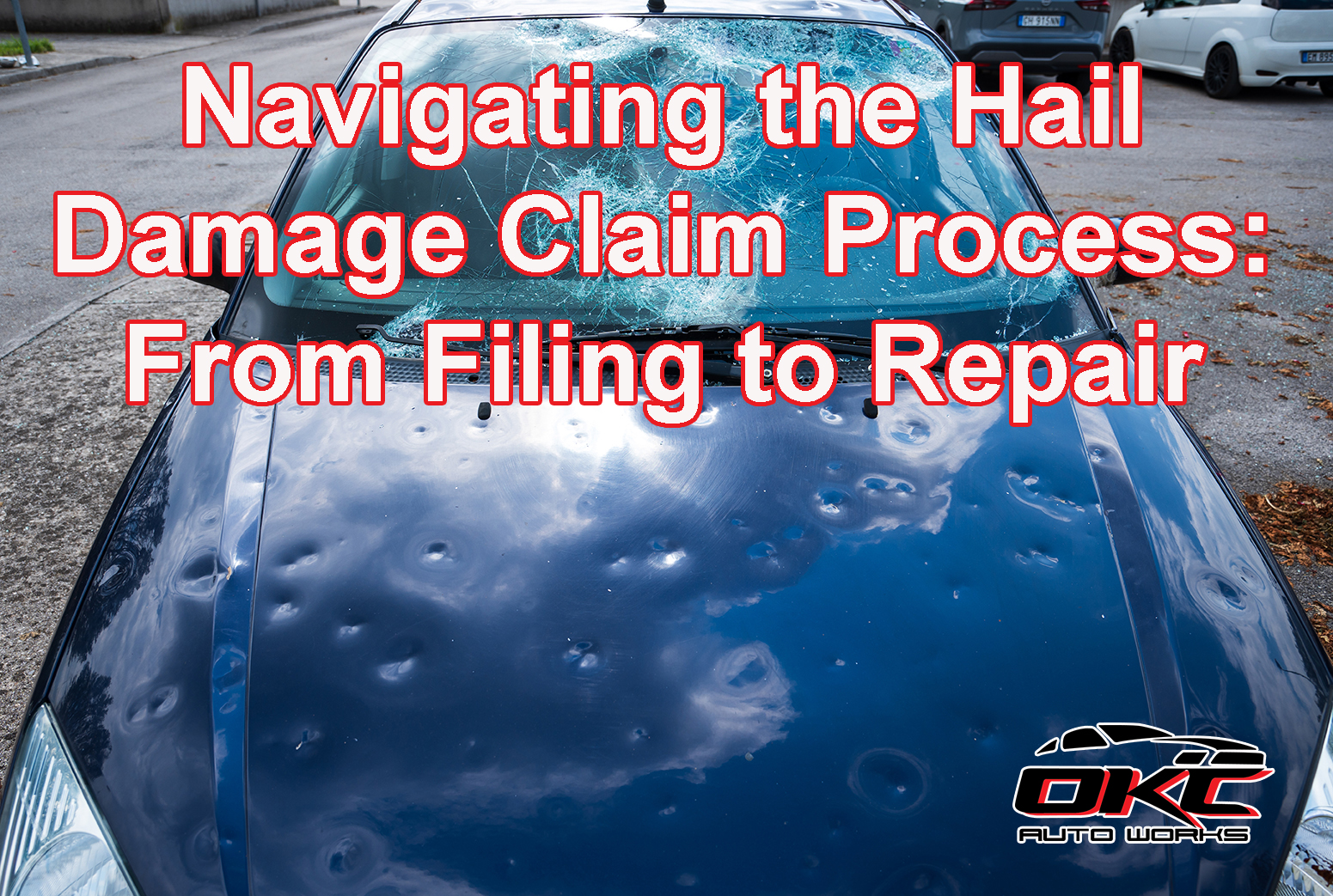 navigating the hail damage and hail repair process