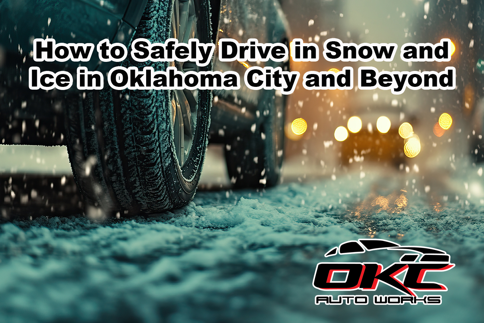 driving in snow and ice in Oklahoma